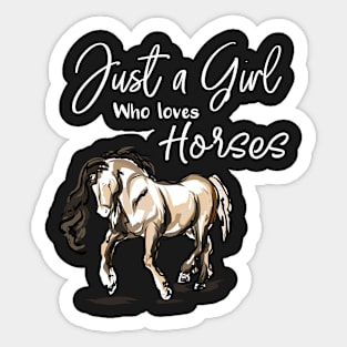 Just a Girl Who Loves Horses Equestrian Sticker